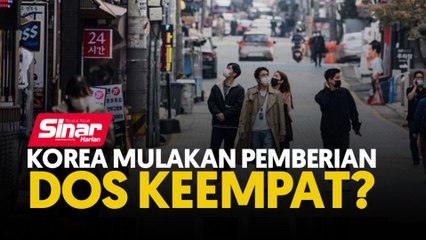Korea mulakan pemberian dos keempat?