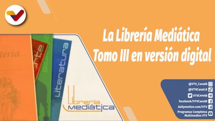 La Librería Mediática | Tercer tomo del libro  "La Librería Mediática" versión digital