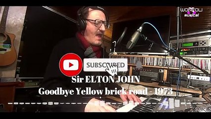 Elton John [ Элтон Джон ] - "Goodbye Yellow brick Road" - Cover @Wonfoli Musical ​