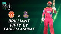 Brilliant Fifty By Faheem Ashraf | Islamabad vs Quetta | Match 18 | HBL PSL 7 | ML2G