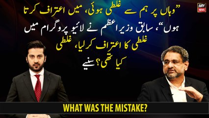 The Former Prime Minister admitted to a mistake on the live program, what was the mistake?