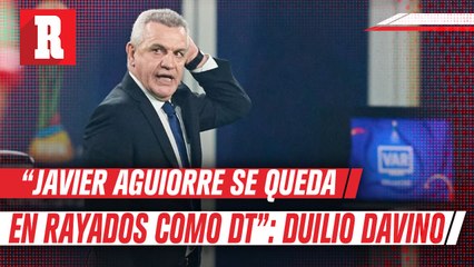 Se define el futuro de Javier Aguirre como DT de Rayados
