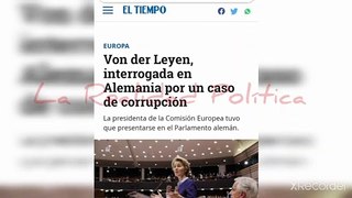 Hemeroteca: La presidente de la Comisión Europea, Ursula Von der Leyen, investigada por corrupción..