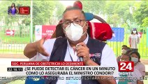¿Se puede detectar el cáncer en un minuto como lo aseguraba Condori, actual ministro de salud?