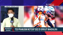 Hari Terakhir Tes Pramusim MotoGP 2022, Pembalap Tes Kekuatan Motor di Sirkuit Mandalika