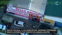 Golpe policial a los Ángeles del Infierno: detenidos nueve moteros por tráfico de anabolizantes