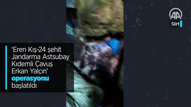 'Eren Kış-24 Şehit Jandarma Astsubay Kıdemli Çavuş Erkan Yalçın Operasyonu' başlatıldı