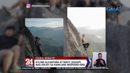 Kyline Alcantara at Mavy Legaspi, nag-enjoy sa kanilang weekend hike | 24 Oras