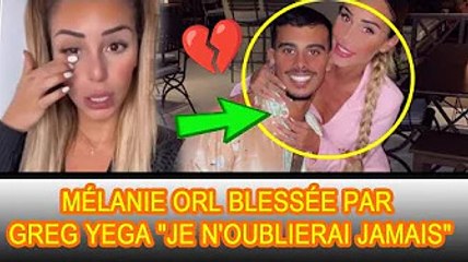 Mélanie Orl a maudit Greg Yega, la raison a été dévoilée !