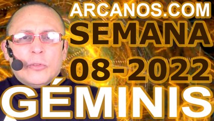 GEMINIS - Horóscopo ARCANOS.COM 13 al 19 de febrero de 2022 - Semana 08