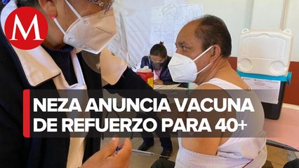 Nezahualcóyotl iniciará vacunación de refuerzo para adultos de 40 a 49 años