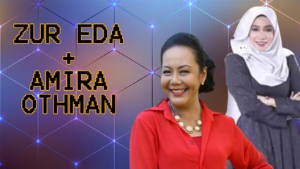 Zur Eda & Amira Othman - Kelmarin