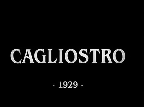 CAGLIOSTRO (1929) Muet