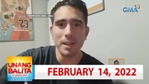 Unang Balita sa Unang Hirit: February 14, 2022 [HD]