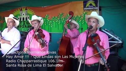 Chanchona Hermanos Rivas -Hay Amor +Que Linda son Las Mujeres (C) 2019