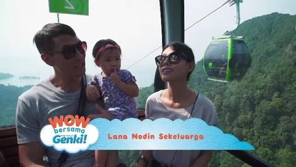 Percutian Awesome Lana Nordin dan keluarga di Langkawi