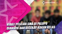 Viral! Pelajar SMA di Palopo Dianiaya dan Disekap Kakak Kelas di Sekolah