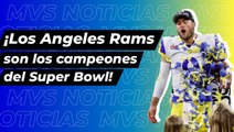 ¡Los Angeles Rams son los campeones del Super Bowl!