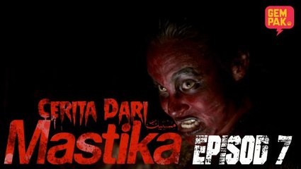 Cerita Dari Mastika - Gadis Tepi Tingkap