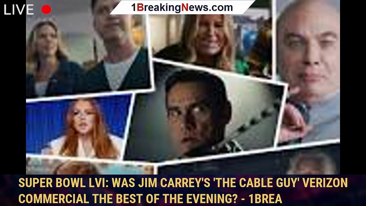 Super Bowl LVI Was Jim Carrey's 'The Cable Guy' Verizon commercial the