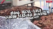 Troll-lala: Juadah Berbuka 'Hunting'