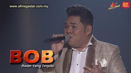 Konsert AF Megastar Minggu 1 : Bob - Awan Yang Terpilu