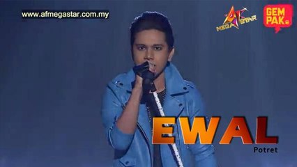 Konsert AF Megastar Minggu 2 : Ewal - Potret