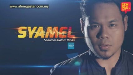 Konsert AF Megastar Minggu 5 : Syamel - Sedalam-Dalam Rindu