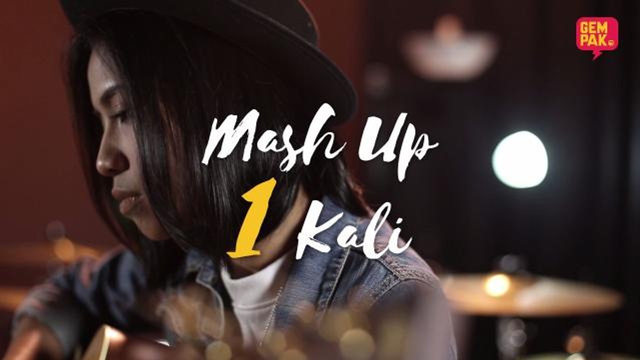 Mash Up 1 Kali : Minggu #4
