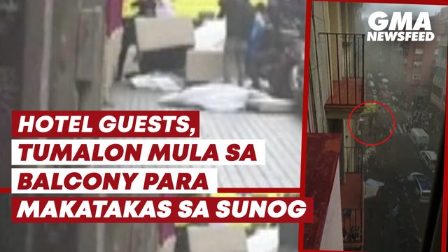 Hotel guests, tumalon mula sa balcony para makatakas sa sunog | GMA News Feed