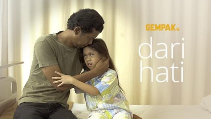 Filem Pendek Gempak : Dari Hati