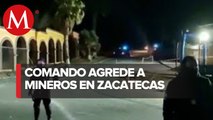 Reportan ataque a mineros en Fresnillo, Zacatecas