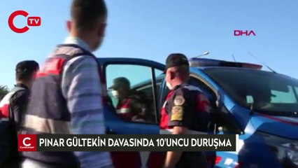 Pınar Gültekin davasında 10'uncu duruşma; karar çıkması bekleniyor