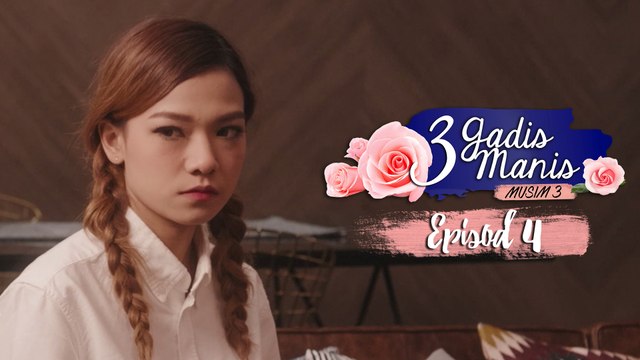 [EPISOD PENUH] 3 Gadis Manis - EPISOD 4 - Kirin Mencari Kebenaran