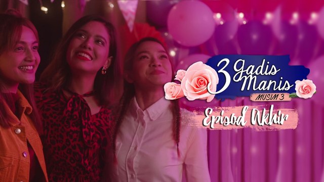 [EPISOD PENUH] 3 Gadis Manis - EPISOD AKHIR - Pembukaan Semula Belle Vie Cake House