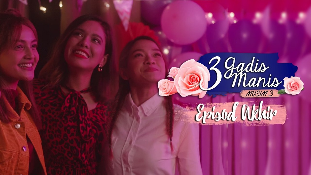 [EPISOD PENUH] 3 Gadis Manis - EPISOD AKHIR - Pembukaan Semula Belle Vie Cake House