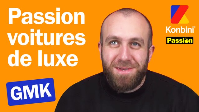 GMK nous parle des voitures de luxe l Passion