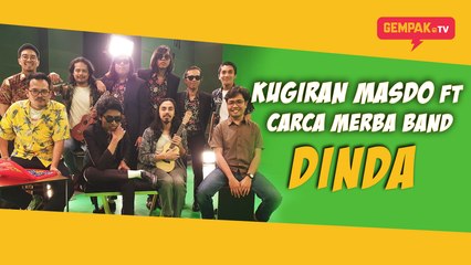 Dinda | Kugiran Masdo Ft Carca Merba Band (Gempak TV)