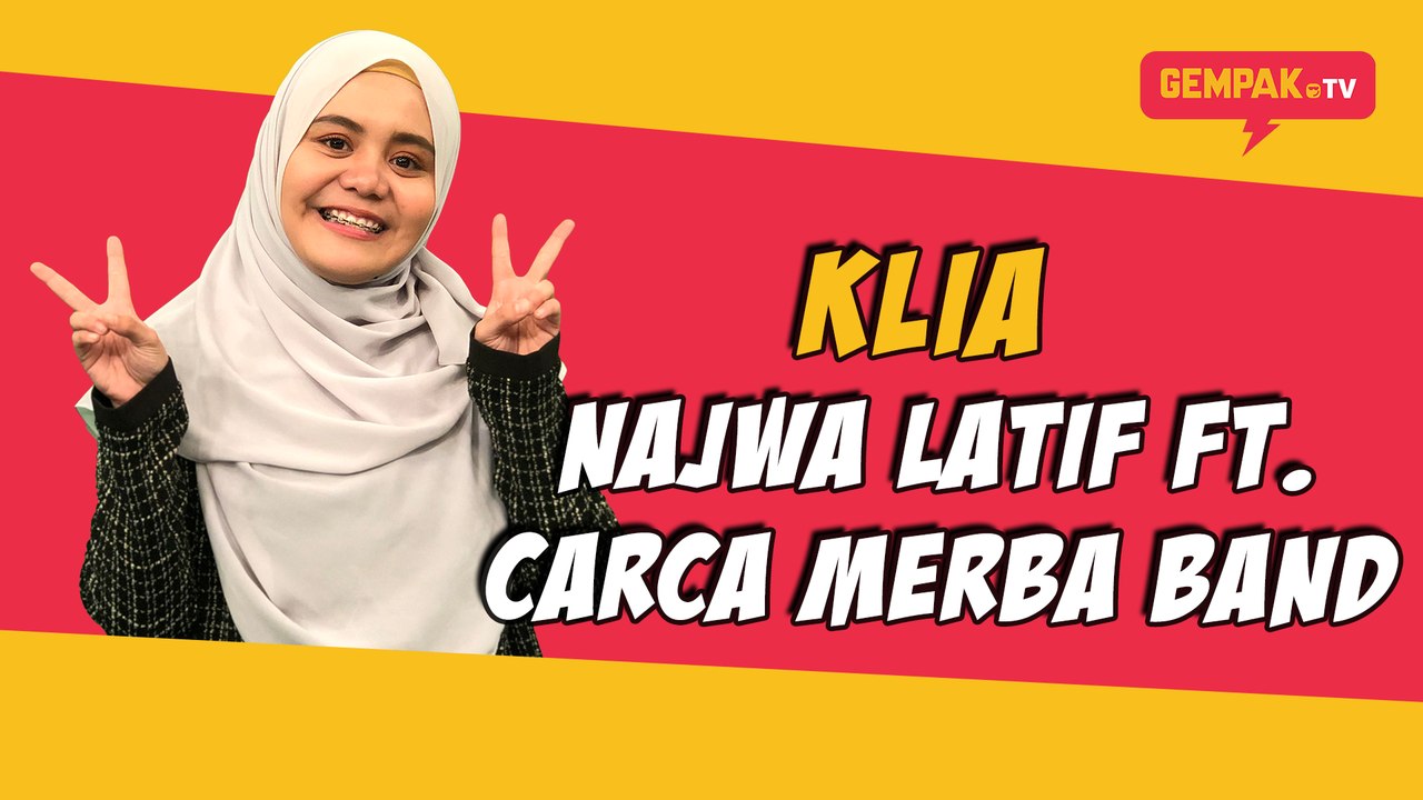 Kau Lupa Itu Aku (KLIA) | Najwa Latiff Ft Carca Merba Band