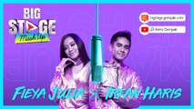 BIG STAGE 2019 - Mash Up | Fieya Julia & Irfan Haris