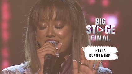 Neeta - Ruang Mimpi | Big Stage (Final)