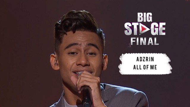 Adzrin - All of Me | Big stage (Final)