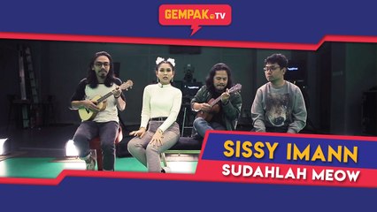 Sudahlah 'Meow' | Sissy Iman ft  Carca Merba Band | Gempak TV