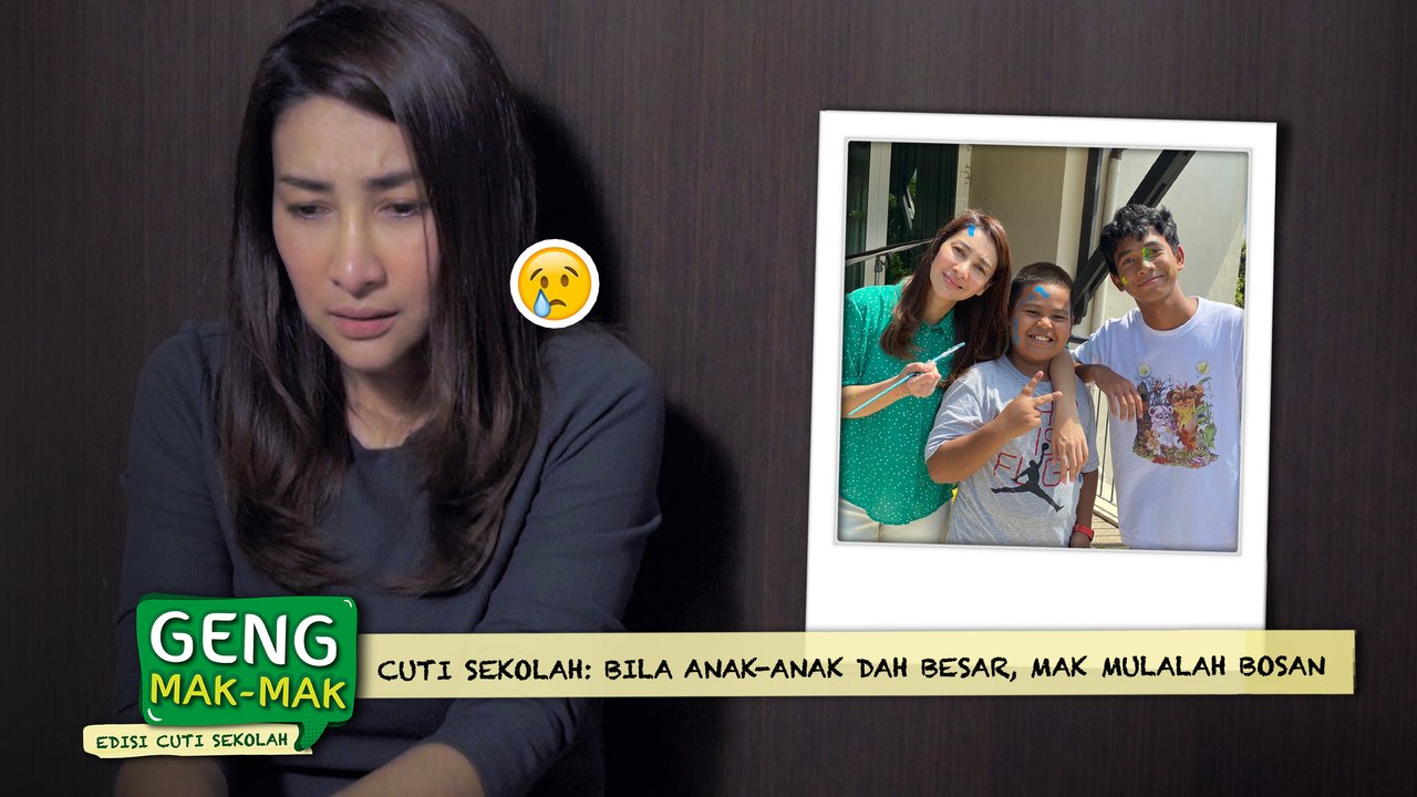 EPISOD 3  Geng Mak-Mak Edisi Cuti Sekolah