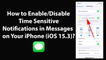 How to Enable/Disable Time Sensitive Notifications in Messages on Your iPhone (iOS 15.3)?
