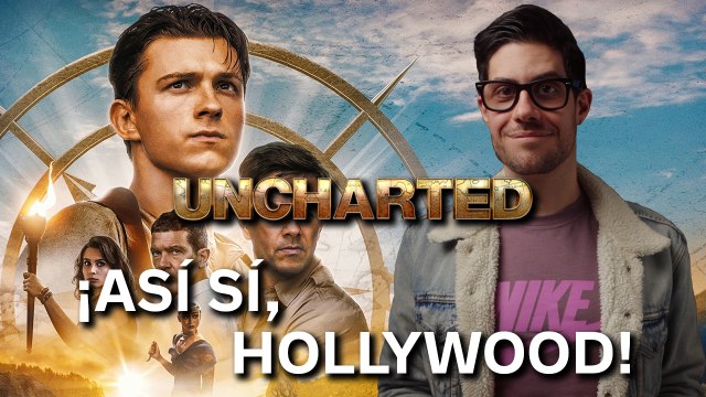 ‘UNCHARTED’ - Esto sí que no nos lo esperábamos | Crítica
