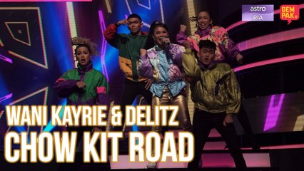 Wani Kayrie & DeLitz - Chow Kit Road | Dansa Dan Sing Minggu 2