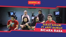 Bicara Rasa | Sarah Suhairi dan Ariff Bahran Ft Carca Merba | Gempak TV