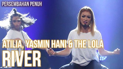 Atilia Hani & The Lola  | River | Minggu 4