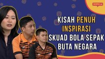 Kisah Inspirasi Skuad Bola Sepak Negara | Gempak TV